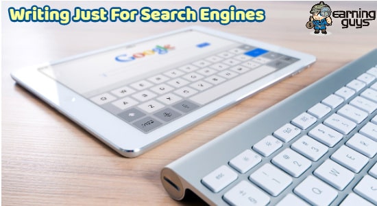 Writing Just For Search Engines