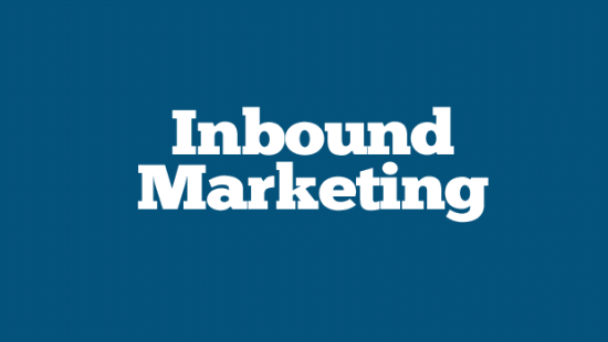 What is Inbound Marketing and How to Benefit from It?