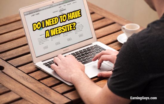 Do I need to have a Website?