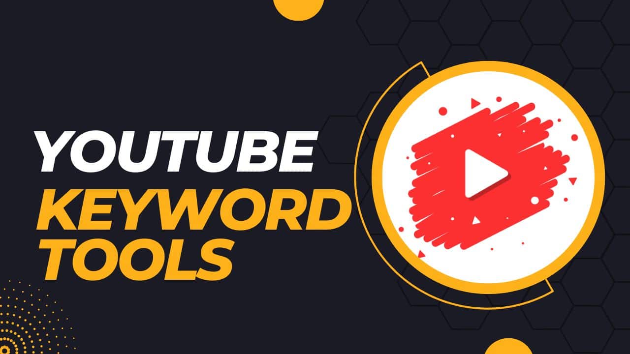 10 Best YouTube Keyword Tools to Improve Your Video Visibility