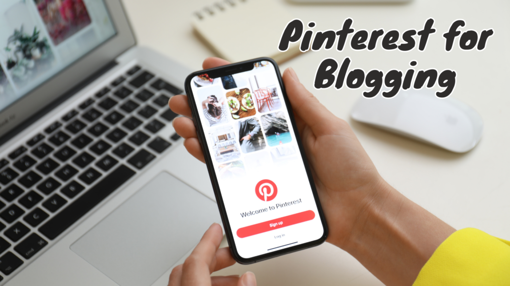 How to use Pinterest for Blogging
